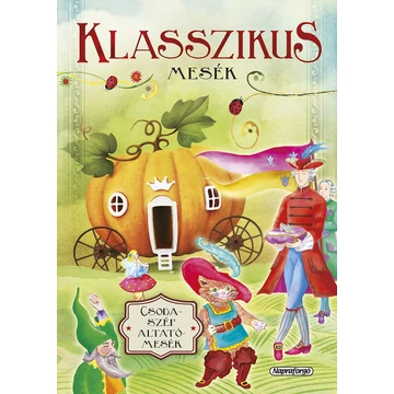 Csodaszép altatómesék (ÚJ) - Klasszikus mesék