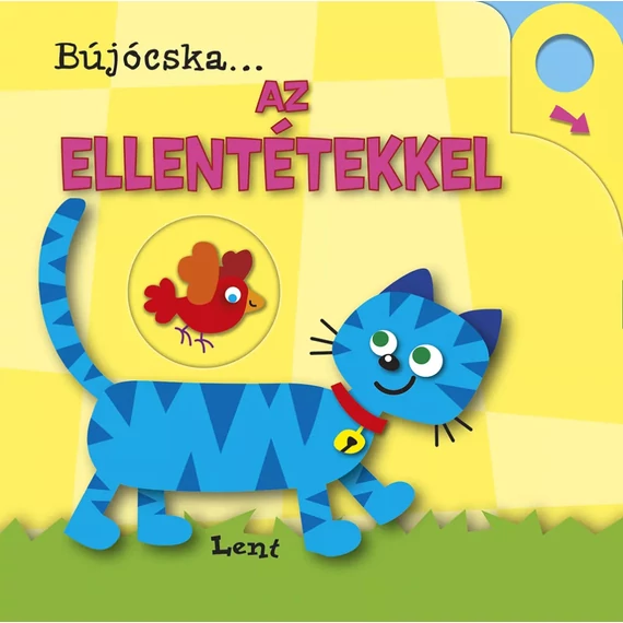 Bújócska ... az ellentétekkel